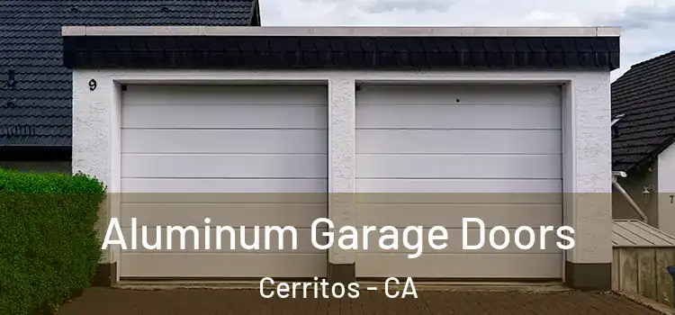  Aluminum Garage Doors Cerritos - CA