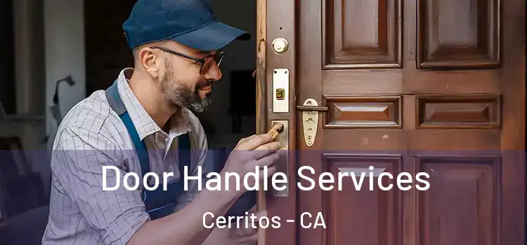  Door Handle Services Cerritos - CA