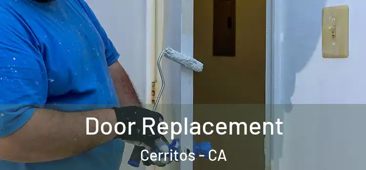 Door Replacement Cerritos - CA