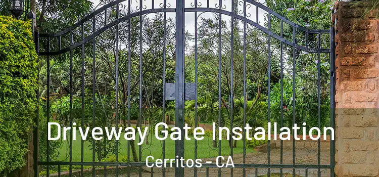  Driveway Gate Installation Cerritos - CA