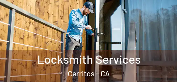 Locksmith Services Cerritos - CA