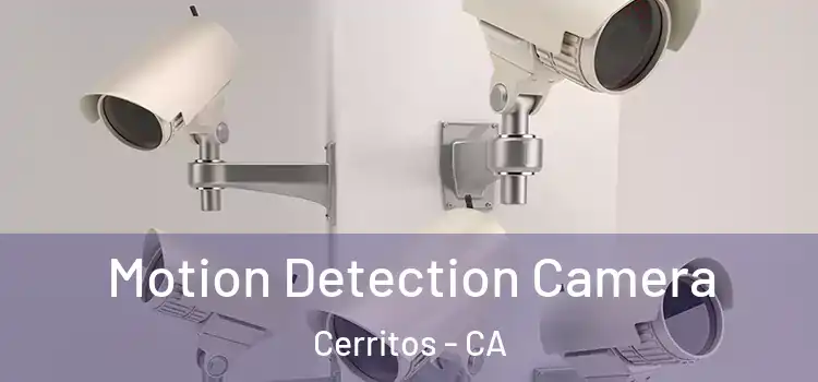  Motion Detection Camera Cerritos - CA