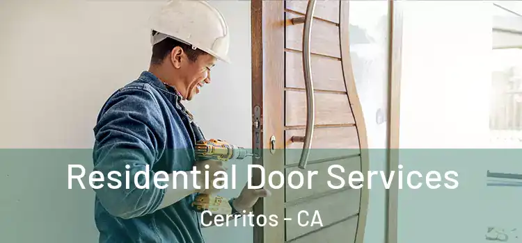  Residential Door Services Cerritos - CA