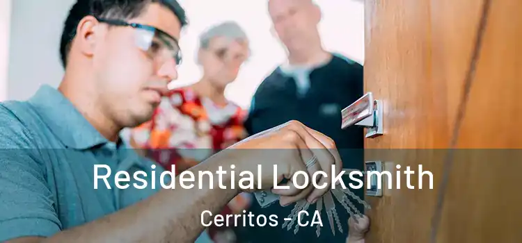  Residential Locksmith Cerritos - CA