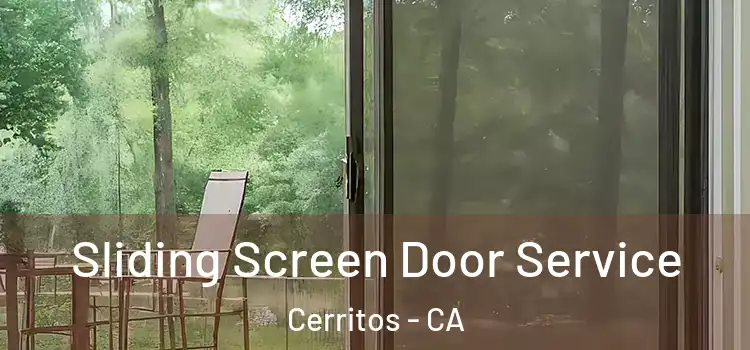  Sliding Screen Door Service Cerritos - CA